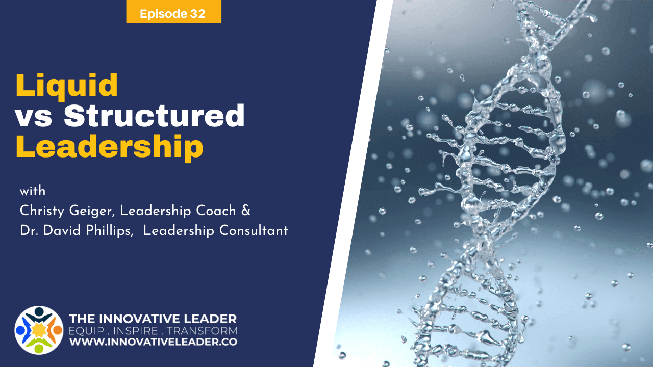 Liquid Leadership
